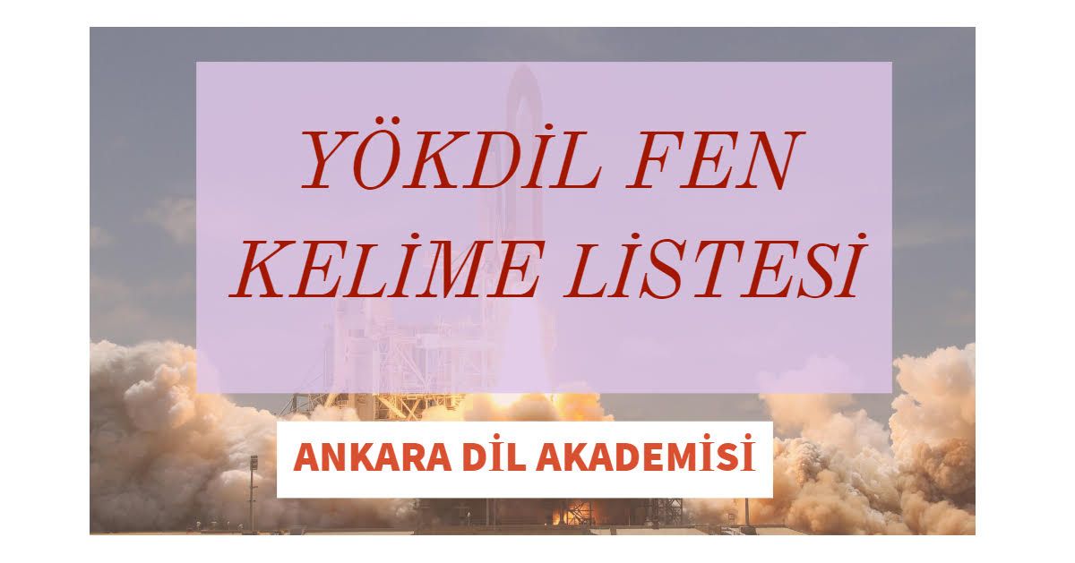 YÖKDİL Fen Kelimeleri